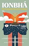 Ionbhá: The Empathy Book for Ireland: The Empathy Book for Ireland