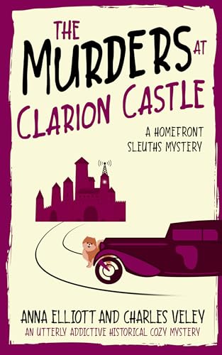 The Murders at Clarion Castle (Homefront Sleuths, #5)