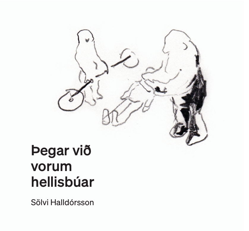 Þegar við vorum hellisbúar (Unknown Binding)