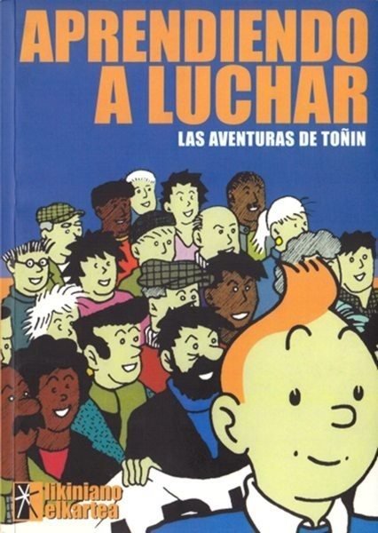 Aprendiendo a Luchar: Las Aventuras de Toñín (Paperback)