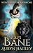 Wolf's Bane: A Moonlight Universe Novel (Wolves Next Door)