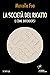 La società del ricatto. E come difendersi by Marcello Foa