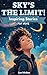 Sky's The Limit! Inspiring Stories for Boys by Lee McGee