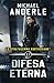 Difesa eterna (Lo Stratagemma Kurtheriano™) (Italian Edition)