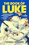 The Book of Luke:...