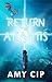 Return of Atlantis by Amy Cip