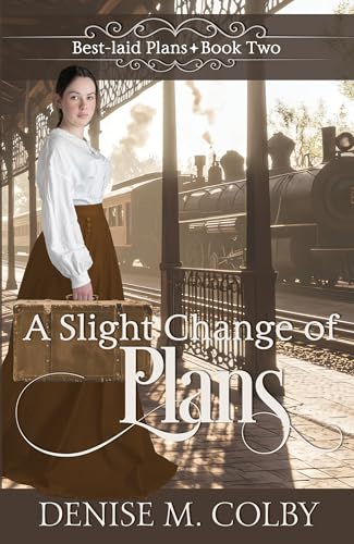 A Slight Change of Plans (Best-laid Plans Book 2)