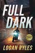 Full Dark: A Prosecution Force Thriller