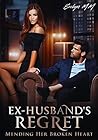 Ex-Husband’s Regr...