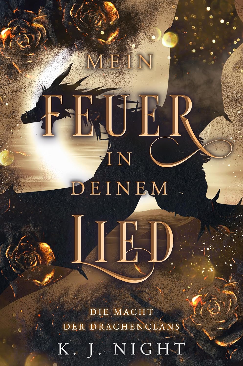 Die Macht der Drachenclans (Mein Feuer in deinem Lied, #8)