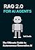 RAG 2.0 for AI Agents by Todd Chandler