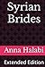 Syrian Brides: Extended Edition (Short Stories about Syrian Women)
