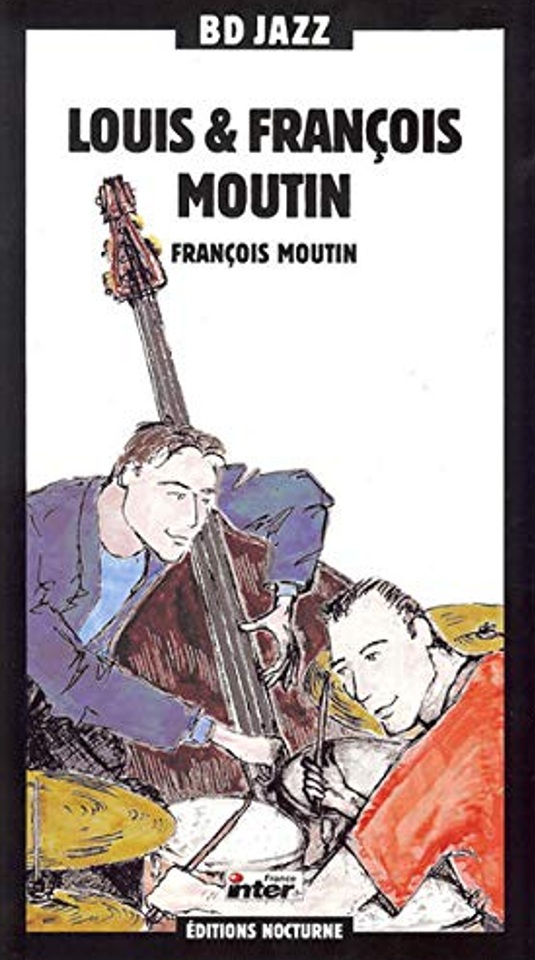 BD Jazz: Louis & François Moutin