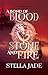 A Bond of Blood, Stone, and Fire (The Heirs of Elgoria #2)