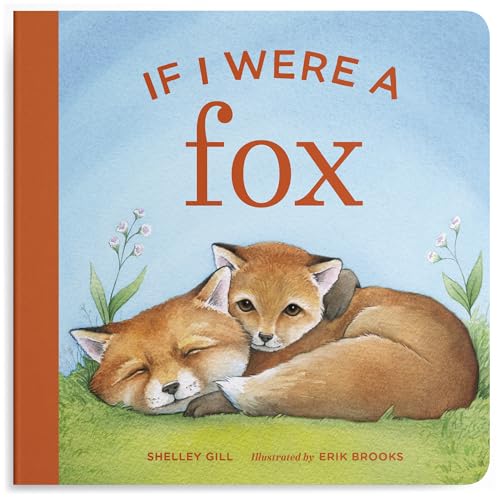 If I Were a Fox (Board Book)