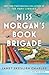 Miss Morgan's Book Brigade