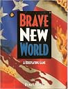 Brave New World: A Roleplaying Game