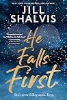 He Falls First