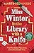 Miss Winter in the Library with a Knife