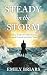 Steady in the Storm: A Stoi...
