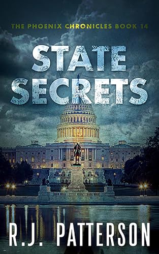 State Secrets (The Phoenix Chronicles Book 14)
