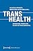 Trans Health: International...