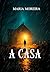 A casa
