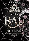 Very Bad Queen (Kingston University, #10)