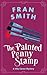 The Painted Penny Stamp: A ...