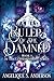 Ruler of the Damned: Book 1...