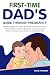 First-Time Dad's Guide Thro...
