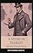 A Study in Scarlet: Sir Arthur Conan Doyle's Classic Introduction to Sherlock Holmes