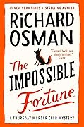 The Impossible Fortune