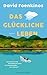 Das glückliche Leben