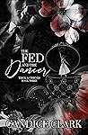 The Fed and the Dancer (Thick As Thieves #3)