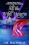 All the Wild Hearts (Stardust Hearts Book 1): A Red Riding Hood Retelling
