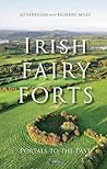 Irish Fairy Forts...