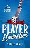 Player Elimination by Shelly    Jones
