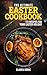 The Ultimate Easter Cookbook: 111 Recipes for Your Easter Holiday (Holiday Cookbooks)