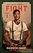 Fight (Sky Ridge Hotshots #1)