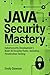 Java Security Mastery: Cybersecurity Development | Build 10 Security Tools | Including Penetration Testing