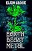 Earth, Beast, Metal