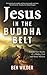 Jesus in the Buddha Belt: U...