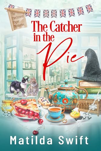 The Catcher in the Pie (The Parchment Paper Mysteries Book 4)