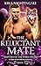 The Reluctant Mate (Shifter...