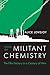 Tales of Militant Chemistry by Alice Lovejoy
