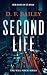 Second Life: A Will Finch Mystery Thriller (Will Finch Mystery Thriller Series, 4)