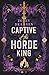 Captive of the Horde King: ...