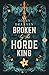 Broken by the Horde King: Alternate Cover Edition (Horde Kings of Dakkar)