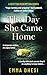 The Day She Came Home: A He...